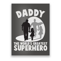 Daddy The World's Greatest Superhero Father's Day Poster