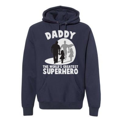 Daddy The World's Greatest Superhero Father's Day Premium Hoodie