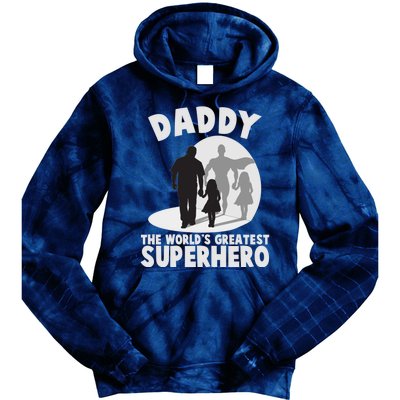 Daddy The World's Greatest Superhero Father's Day Tie Dye Hoodie