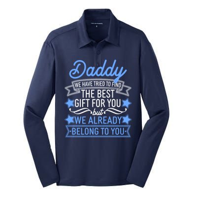 Daddy We Have Tried To Find The Best Gift For You Silk Touch Performance Long Sleeve Polo