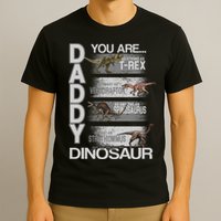 Daddy You Are My Favorite Dinosaur T-Rex T-Shirt