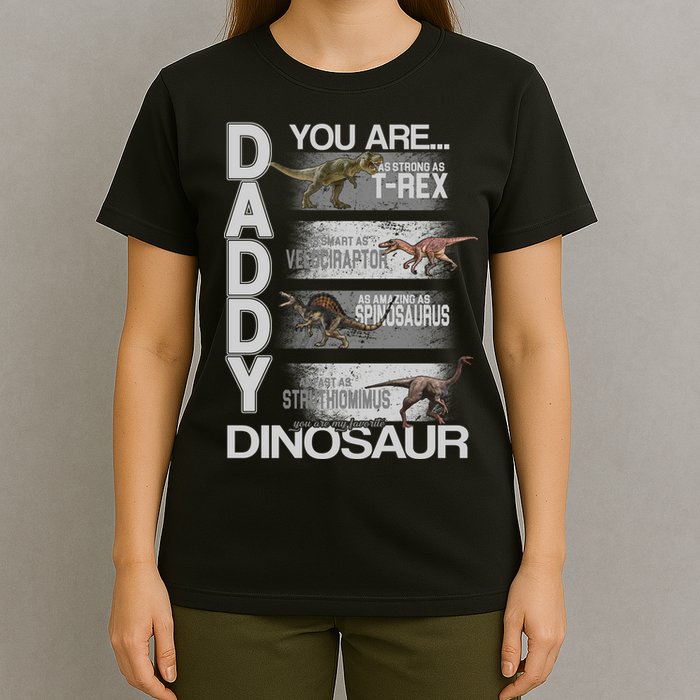 Daddy You Are My Favorite Dinosaur T-Rex T-Shirt