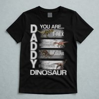 Daddy You Are My Favorite Dinosaur T-Rex T-Shirt