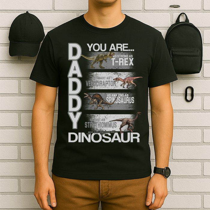 Daddy You Are My Favorite Dinosaur T-Rex T-Shirt