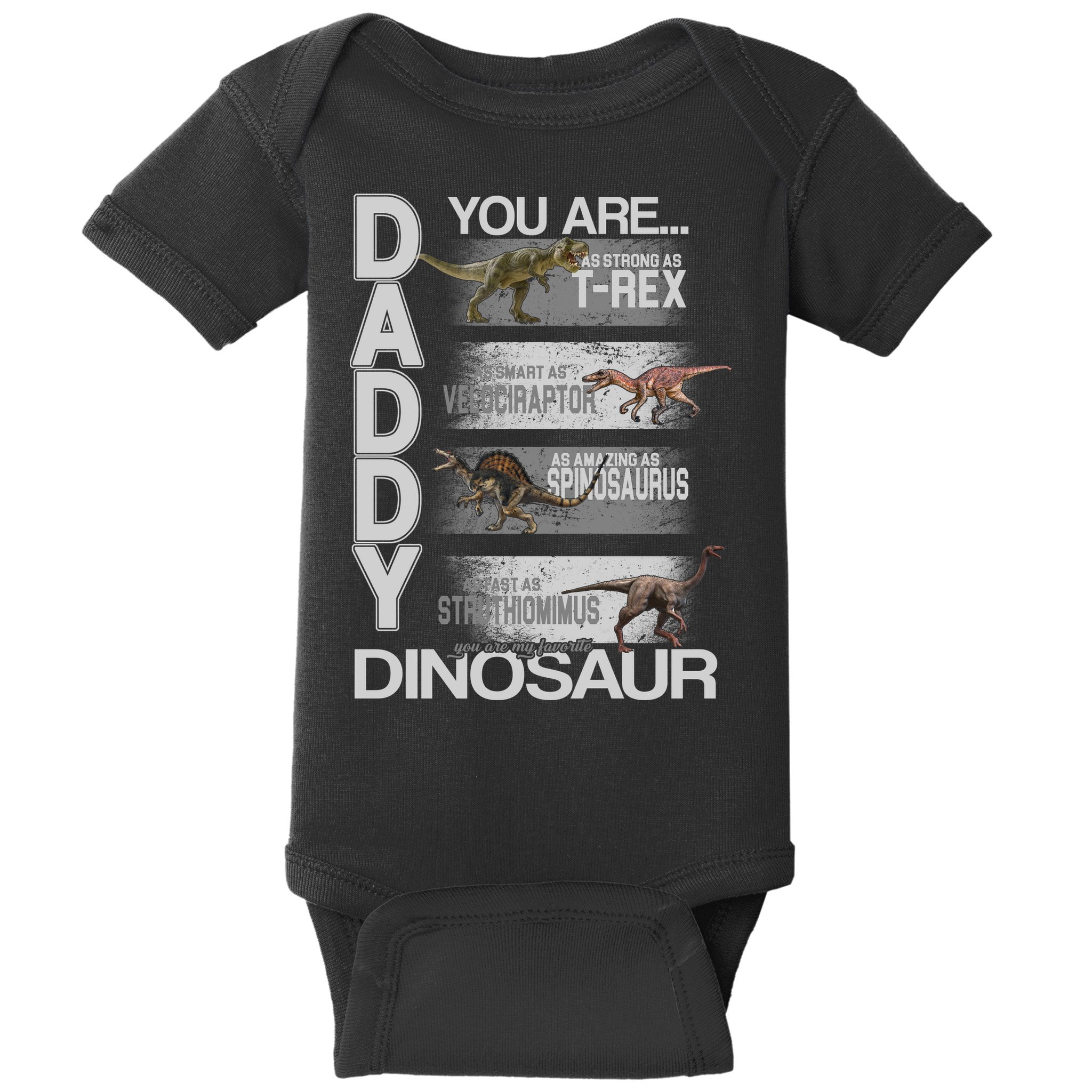 Daddy You Are My Favorite Dinosaur T-Rex Baby Bodysuit