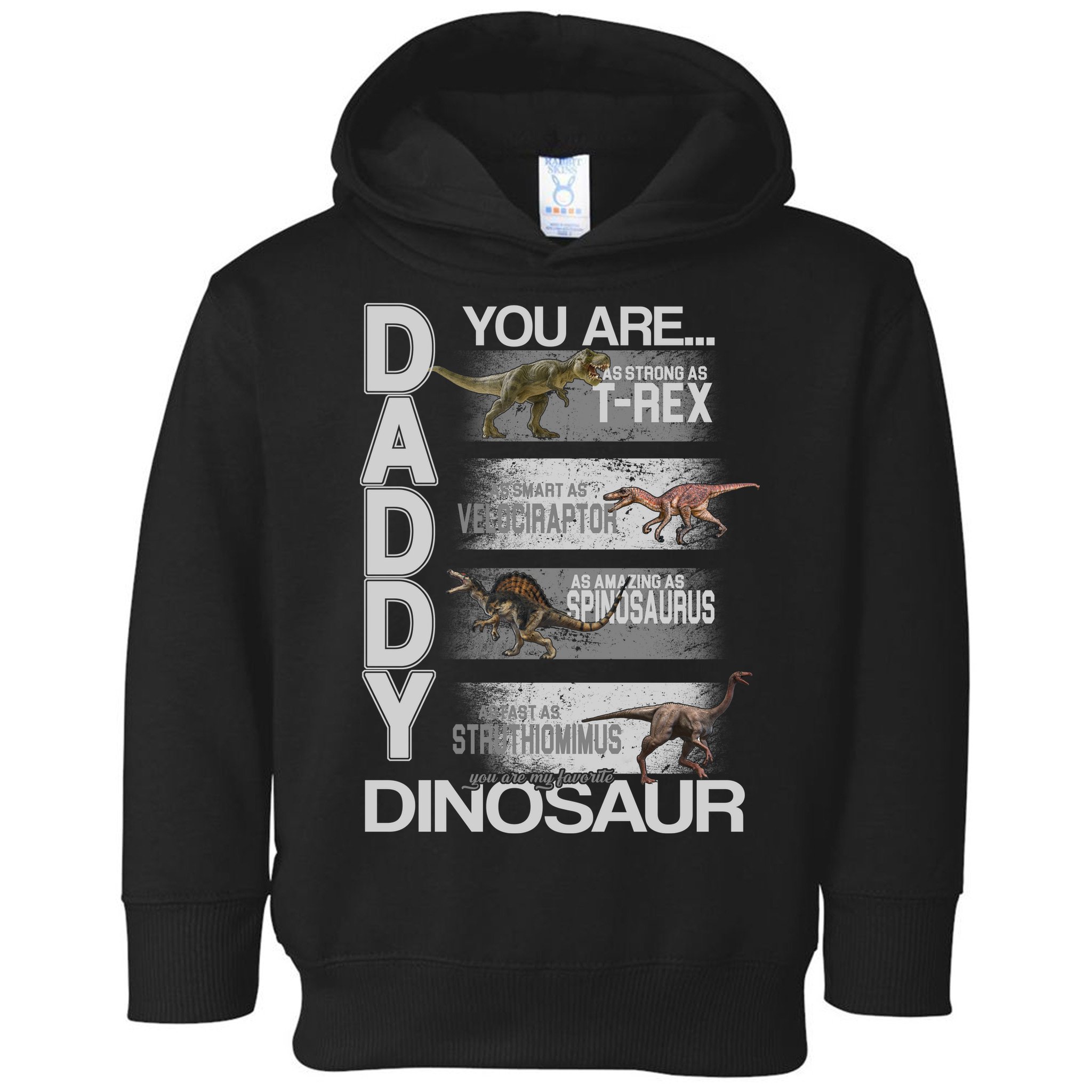 Daddy You Are My Favorite Dinosaur T-Rex Toddler Hoodie