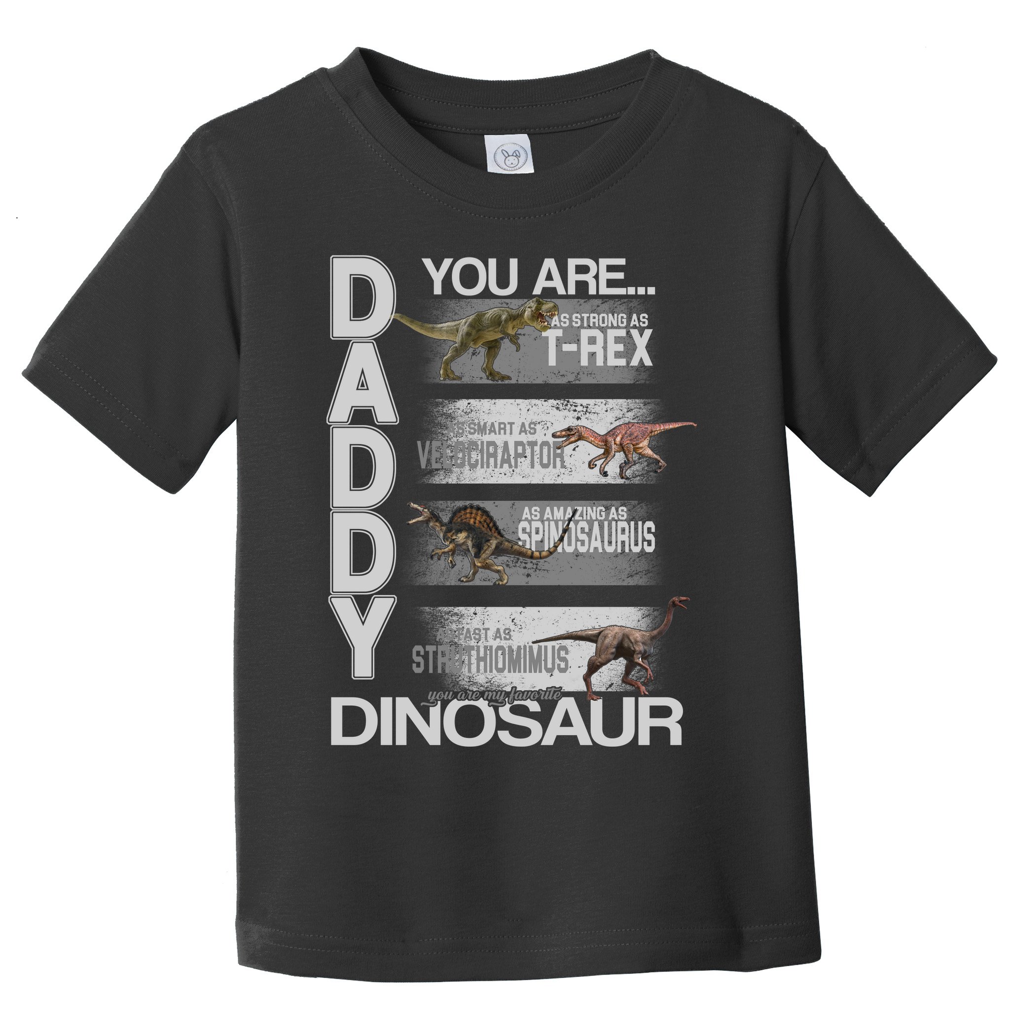 Daddy You Are My Favorite Dinosaur T-Rex Toddler T-Shirt