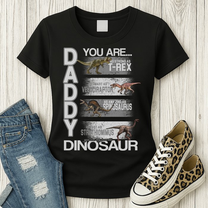 Daddy You Are My Favorite Dinosaur T-Rex Womens T-Shirt