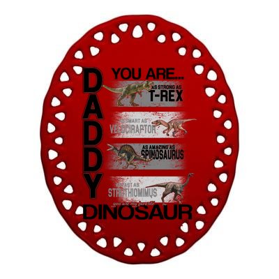 Daddy You Are My Favorite Dinosaur T-Rex Ceramic Oval Ornament