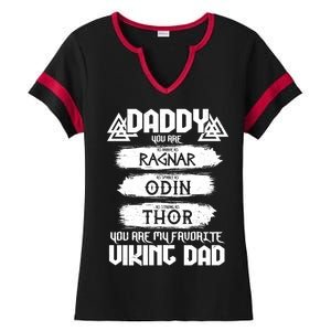 Daddy You Are My Favorite Viking Dad  Ladies Halftime Notch Neck Tee