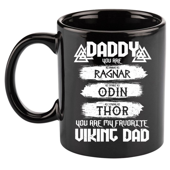 Daddy You Are My Favorite Viking Dad  11oz C Handle Ceramic Mug