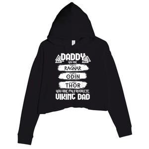 Daddy You Are My Favorite Viking Dad  Crop Fleece Hoodie