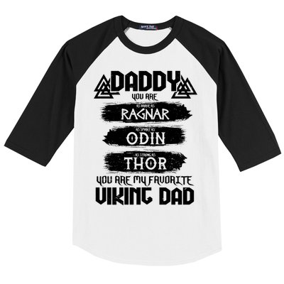 Daddy You Are My Favorite Viking Dad  Baseball Sleeve Shirt