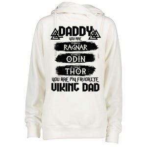 Daddy You Are My Favorite Viking Dad  Womens Funnel Neck Pullover Hood