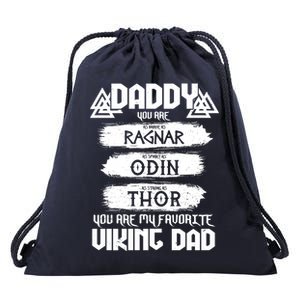 Daddy You Are My Favorite Viking Dad  Drawstring Bag