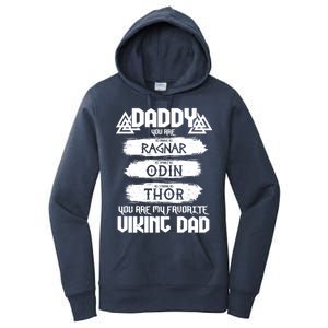 Daddy You Are My Favorite Viking Dad  Women's Pullover Hoodie