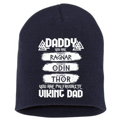 Daddy You Are My Favorite Viking Dad  Short Acrylic Beanie