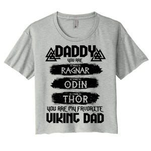 Daddy You Are My Favorite Viking Dad  Women's Crop Top Tee