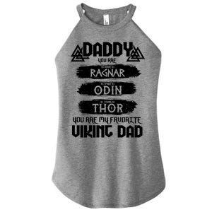 Daddy You Are My Favorite Viking Dad  Women's Perfect Tri Rocker Tank