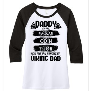 Daddy You Are My Favorite Viking Dad  Women's Tri-Blend 3/4-Sleeve Raglan Shirt