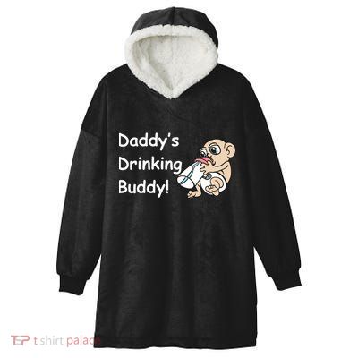 Daddy's Drinking Buddy Hooded Wearable Blanket