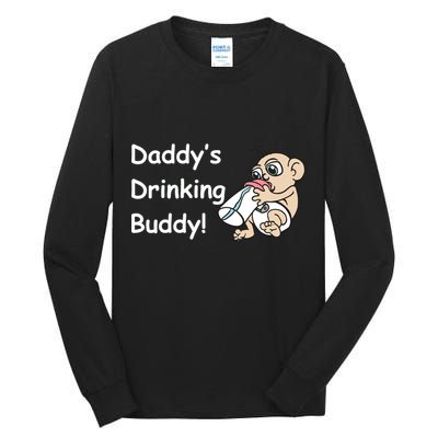 Daddy's Drinking Buddy Tall Long Sleeve T-Shirt