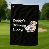 Daddy's Drinking Buddy Golf Towel