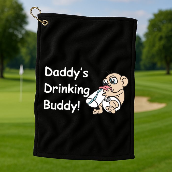 Daddy's Drinking Buddy Golf Towel