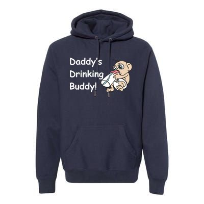 Daddy's Drinking Buddy Premium Hoodie