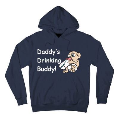 Daddy's Drinking Buddy Tall Hoodie