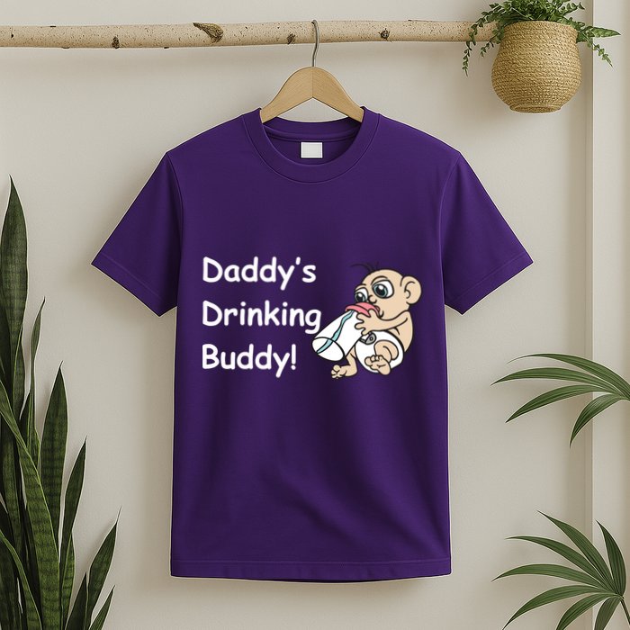 Daddy's Drinking Buddy T-Shirt