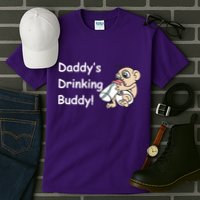 Daddy's Drinking Buddy Tall T-Shirt
