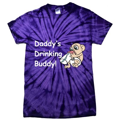 Daddy's Drinking Buddy Tie-Dye T-Shirt