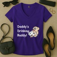 Daddy's Drinking Buddy Women's V-Neck T-Shirt