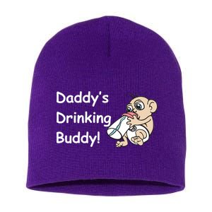 Daddy's Drinking Buddy Short Acrylic Beanie