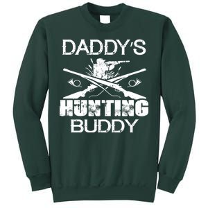 Daddy's Hunting Buddy Sweatshirt