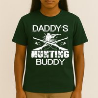 Daddy's Hunting Buddy T-Shirt