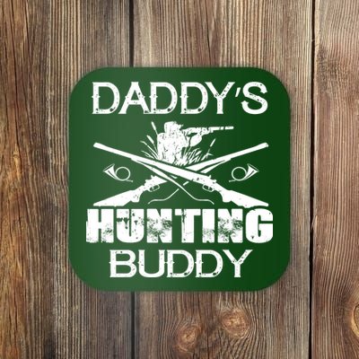 Daddy's Hunting Buddy Coaster