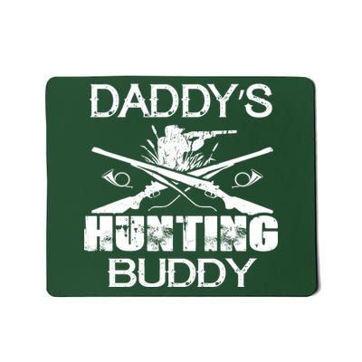 Daddy's Hunting Buddy Mousepad