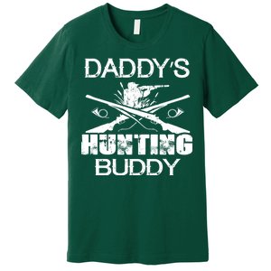 Daddy's Hunting Buddy Premium T-Shirt