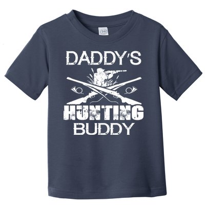 Daddy's Hunting Buddy Toddler T-Shirt