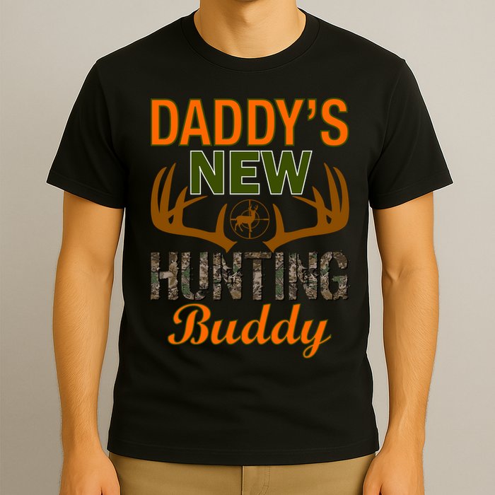 Daddy's New Hunting Buddy T-Shirt