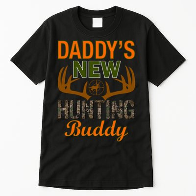 Daddy's New Hunting Buddy Tall T-Shirt