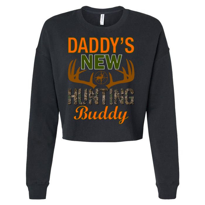 Daddy's New Hunting Buddy Cropped Pullover Crew