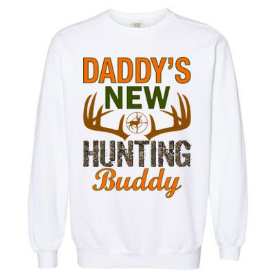 Daddy's New Hunting Buddy Garment-Dyed Sweatshirt