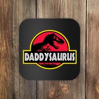 Daddysaurus Funny Daddy Dinosaur Coaster