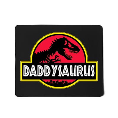 Daddysaurus Funny Daddy Dinosaur Mousepad