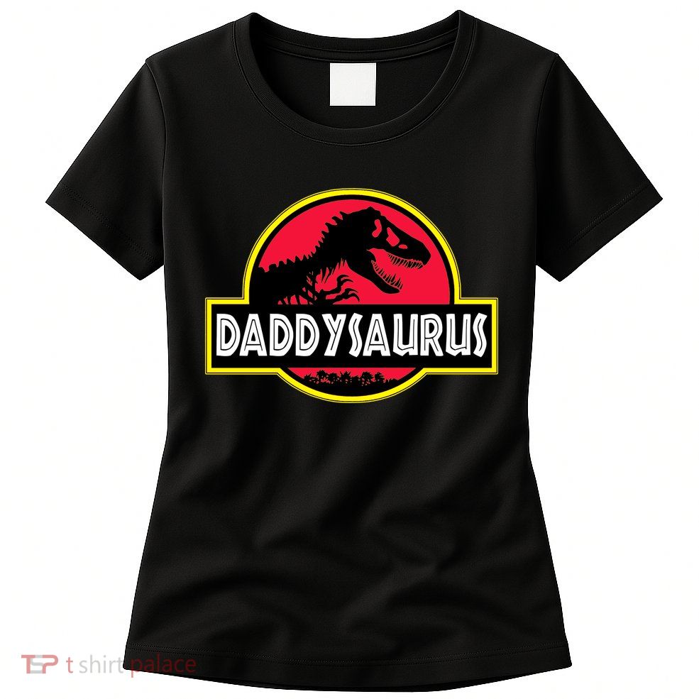 Daddysaurus Funny Daddy Dinosaur Womens T-Shirt