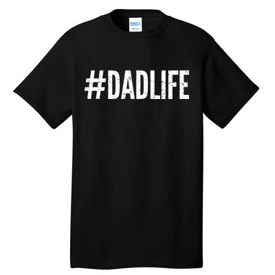 Dadlife  Tall T-Shirt