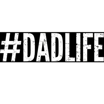 Dadlife  Bumper Sticker